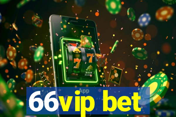 66vip bet